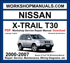 Nissan X-Trail T30 2000-2007 workshop manual covering 2.0L QR20DE, 2.5L QR25DE petrol and 2.2L YD22 diesel engines with repair procedures PDF download