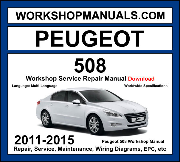 Peugeot 508 Service Manual 2011-2015 | Service Box Download