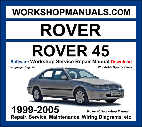 Rover 45 1999-2005 workshop manual covering 1.4L K-Series, 1.6L K-Series, 1.8L K-Series, and 2.0L TD diesel engines with repair procedures and wiring diagrams PDF download
