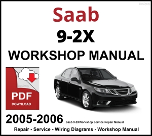 Saab 9-2X Workshop and Service Manual