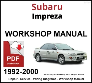 Subaru Impreza Workshop and Service Manual 1992-2000 PDF