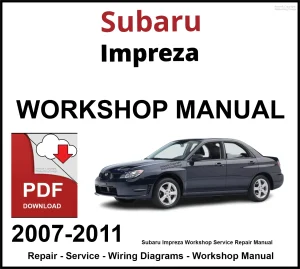 Subaru Impreza 2007-2011 Workshop and Service Manual PDF