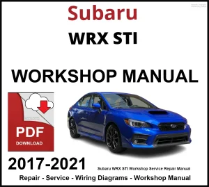 Subaru WRX STI 2017-2021 Workshop and Service Manual PDF