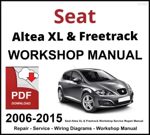 Seat Altea XL & Freetrack 2006-2015 Workshop and Service Manual