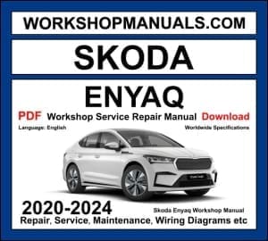 Skoda Enyaq iV 2020-2024 electric SUV workshop manual covering single and dual electric motor powertrain with repair procedures and wiring diagrams PDF download