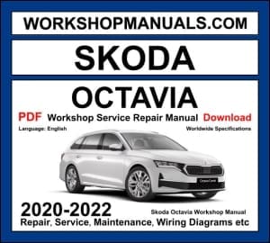 Skoda Octavia MK4 2020-2022 workshop manual covering 1.0L TSI 1.4L TSI 1.5L TSI 2.0L TSI petrol and 2.0L TDI diesel engines with service repair procedures and wiring diagrams