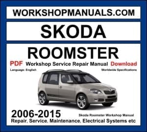 Skoda Roomster 2006-2015 Workshop Manual Download PDF
