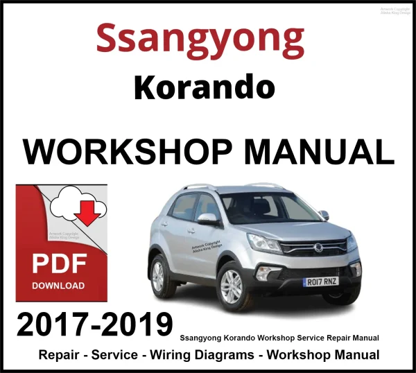 Ssangyong Korando 2017-2019 Workshop and Service Manual PDF