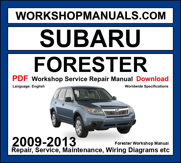 Subaru Forester workshop repair and service manual PDF 2009-2013 cover