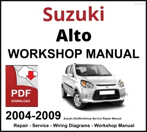 Suzuki Alto 2004-2009 Workshop and Service Manual PDF