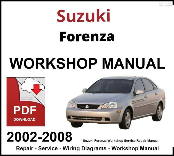 Suzuki Forenza 2002-2008 Workshop and Service Manual PDF