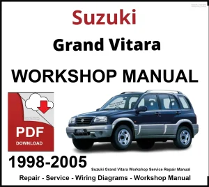 Suzuki Grand Vitara 1998-2005 Workshop and Service Manual PDF