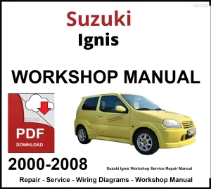 Suzuki Ignis 2000-2008 Workshop and Service Manual PDF