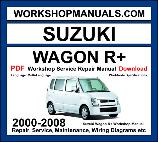 Suzuki Wagon R+ 2000-2008 workshop manual covering 1.0L K10A and 1.3L G13BB engines with repair procedures and wiring diagrams PDF download