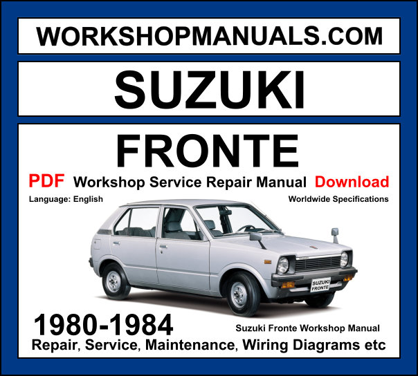 Suzuki Fronte Workshop Manual 1980-1984 with 543cc F5A kei car repair and wiring diagrams PDF