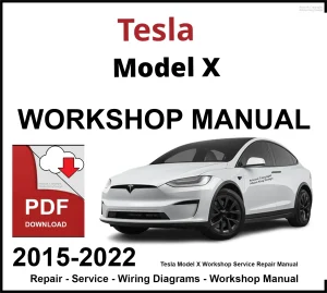 Tesla Model X 2015-2022 Workshop and Service Manual PDF