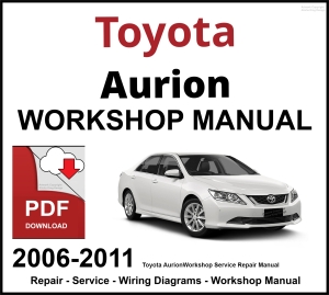 Toyota Aurion 2006-2011 Workshop and Service Manual PDF