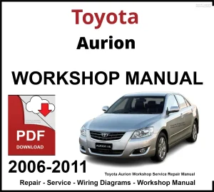 Toyota Aurion 2006-2011 Workshop and Service Manual PDF