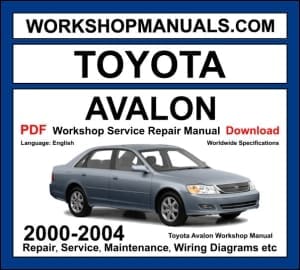 Toyota Avalon workshop manual 2000-2004 with 3.0L 1MZ-FE V6 repair and wiring diagrams PDF