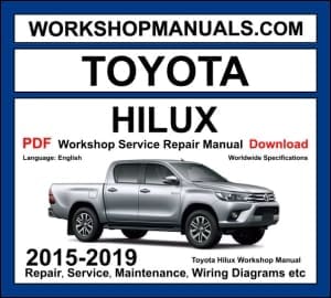 Toyota Hilux 2015-2019 AN120 AN130 workshop manual covering 2.4L 2GD-FTV 2.8L 1GD-FTV diesel and 2.7L 2TR-FE 4.0L 1GR-FE V6 petrol engines with service repair procedures and wiring diagrams PDF download