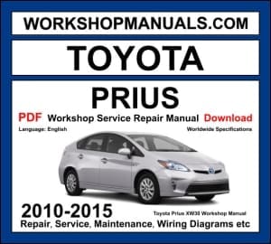 Toyota Prius XW30 2010-2015 hybrid workshop manual covering 1.8L 2ZR-FXE hybrid powertrain with electric motor service repair procedures and wiring diagrams