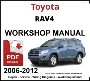 Toyota RAV4 2006-2012 Workshop and Service Manual