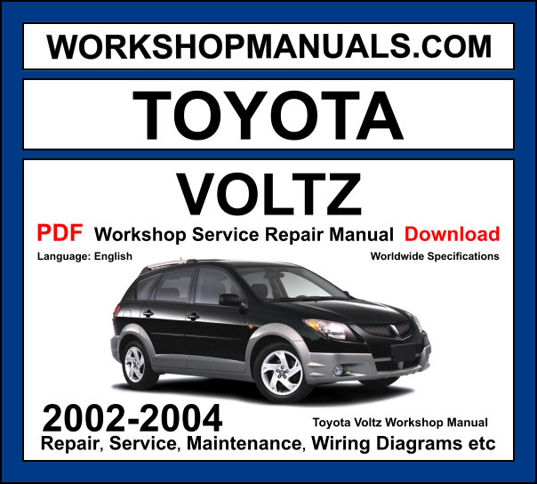 Toyota Voltz Workshop Repair and Service Manual Download 2002-2004 PDF cover