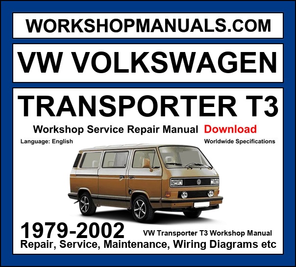 VW Volkswagen Transporter T3 Vanagon 1979-2002 workshop manual covering 1.6L 1.9L 2.0L air-cooled and 1.9L 2.1L water-cooled flat-4 petrol and 1.6L TD diesel engines with service repair procedures and wiring diagrams