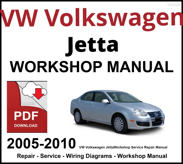 VW Volkswagen Jetta 2005-2010 Workshop and Service Manual