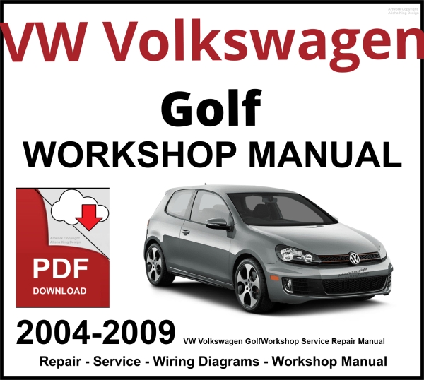 VW Volkswagen Golf 2004-2009 Workshop and Service Manual