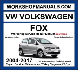 VW Volkswagen Fox 2004-2017 workshop manual covering 1.0L 1.2L 1.4L 1.6L petrol engines with service repair procedures and wiring diagrams