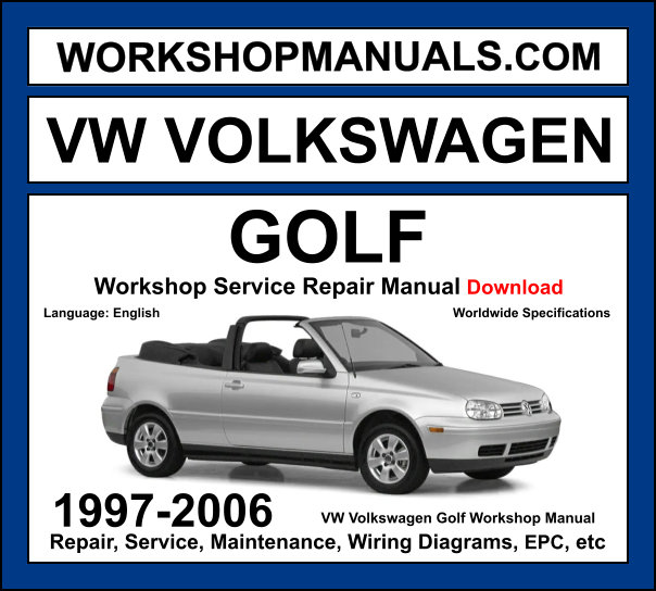 VW Golf Mk4 workshop manual 1997-2006 with 1.8T TDI VR6 and DSG engine repair procedures and wiring diagrams PDF