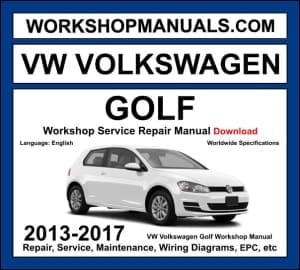 VW Golf Mk7 Workshop Manual 2013-2017 with 1.4L 2.0L TSI TDI diesel repair and wiring diagrams PDF