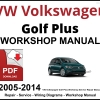 VW Volkswagen Golf Plus 2005-2014 Workshop and Service Manual