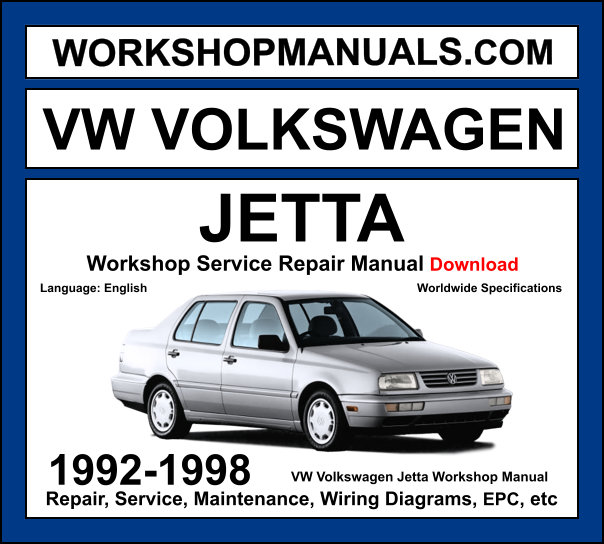VW Jetta Mk3 workshop manual 1992-1998 with petrol and diesel engine repair procedures and wiring diagrams PDF download