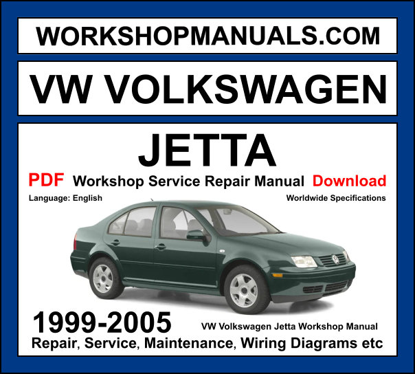 VW Volkswagen Jetta Workshop Repair and Service Manual Download 1999-2005 PDF cover