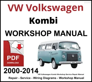 VW Volkswagen Kombi 2000-2014 Workshop and Service Manual