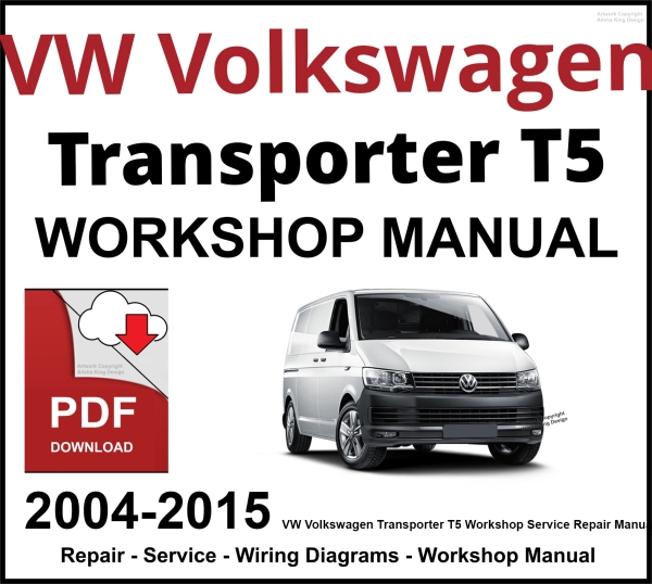 VW Volkswagen Transporter T5 Workshop and Service Manual 2004-2015