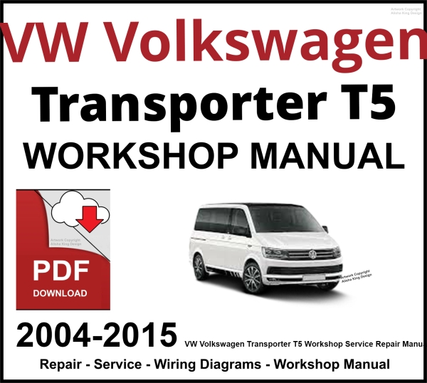 VW Volkswagen Transporter T5 Workshop and Service Manual 2004-2015 PDF