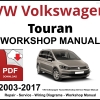 VW Volkswagen Touran 2003-2017 Workshop and Service Manual