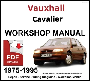 Vauxhall Cavalier 1975-1995 Workshop and Service Manual