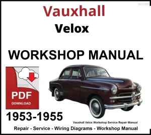 Vauxhall Velox 1953-1955 Workshop and Service Manual PDF