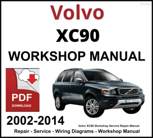 Volvo XC90 2002-2014 Workshop and Service Manual PDF