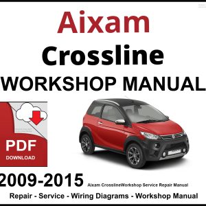 Aixam Crossline Workshop and Service Manual 2009-2015 PDF