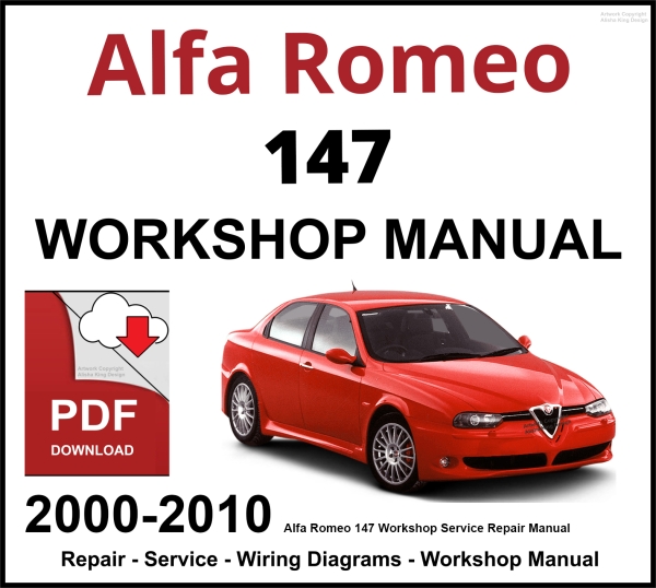 Alfa Romeo 147 Workshop and Service Manual 2000-2010