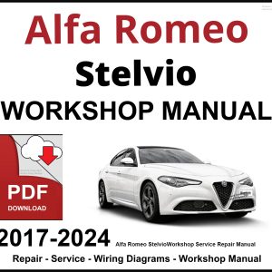 Alfa Romeo Stelvio 2017-2024 Workshop and Service Manual PDF