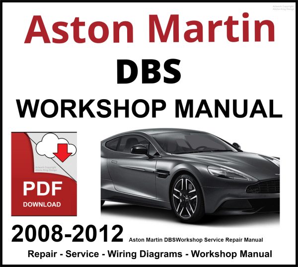 Aston Martin DBS Workshop and Service Manual 2008-2012 PDF