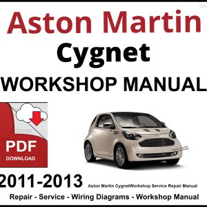 Aston Martin Cygnet 2011-2013 Workshop and Service Manual