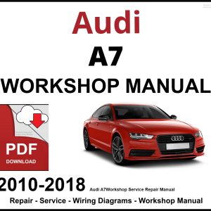Audi A7 Workshop and Service Manual 2010-2018