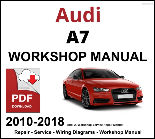 Audi A7 Workshop and Service Manual 2010-2018